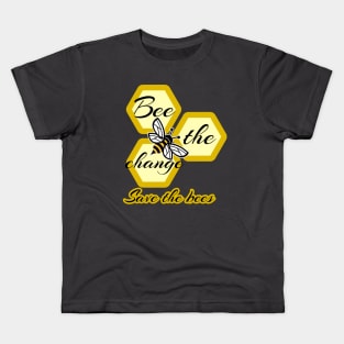 Bee the Change Kids T-Shirt